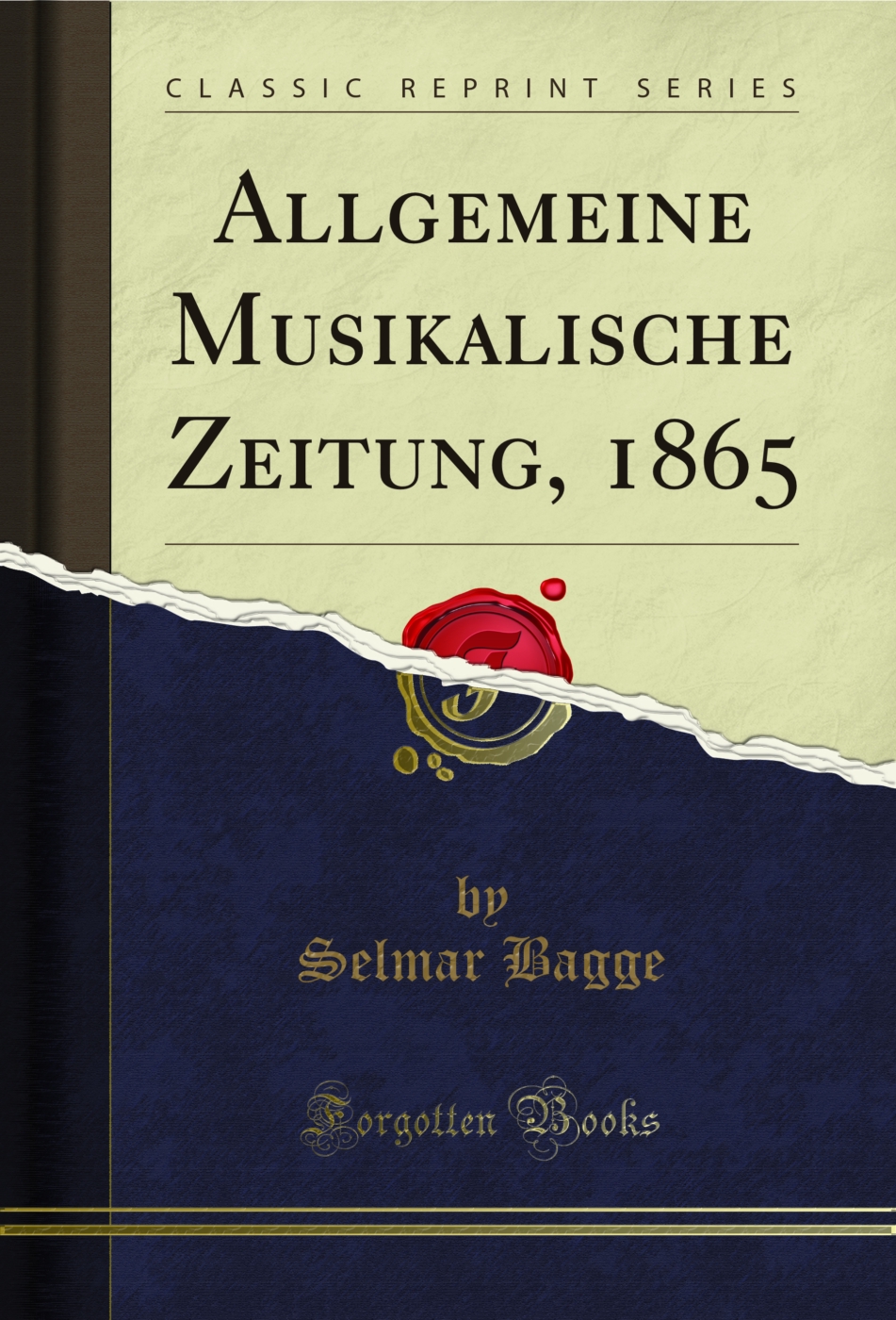 Allgemeine Musikalische Zeitung, 1865 (Classic Reprint)