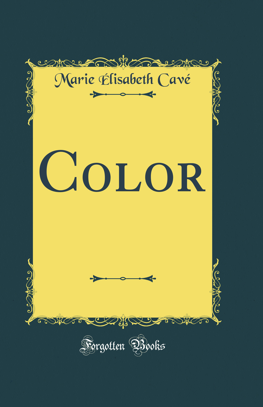Color (Classic Reprint)