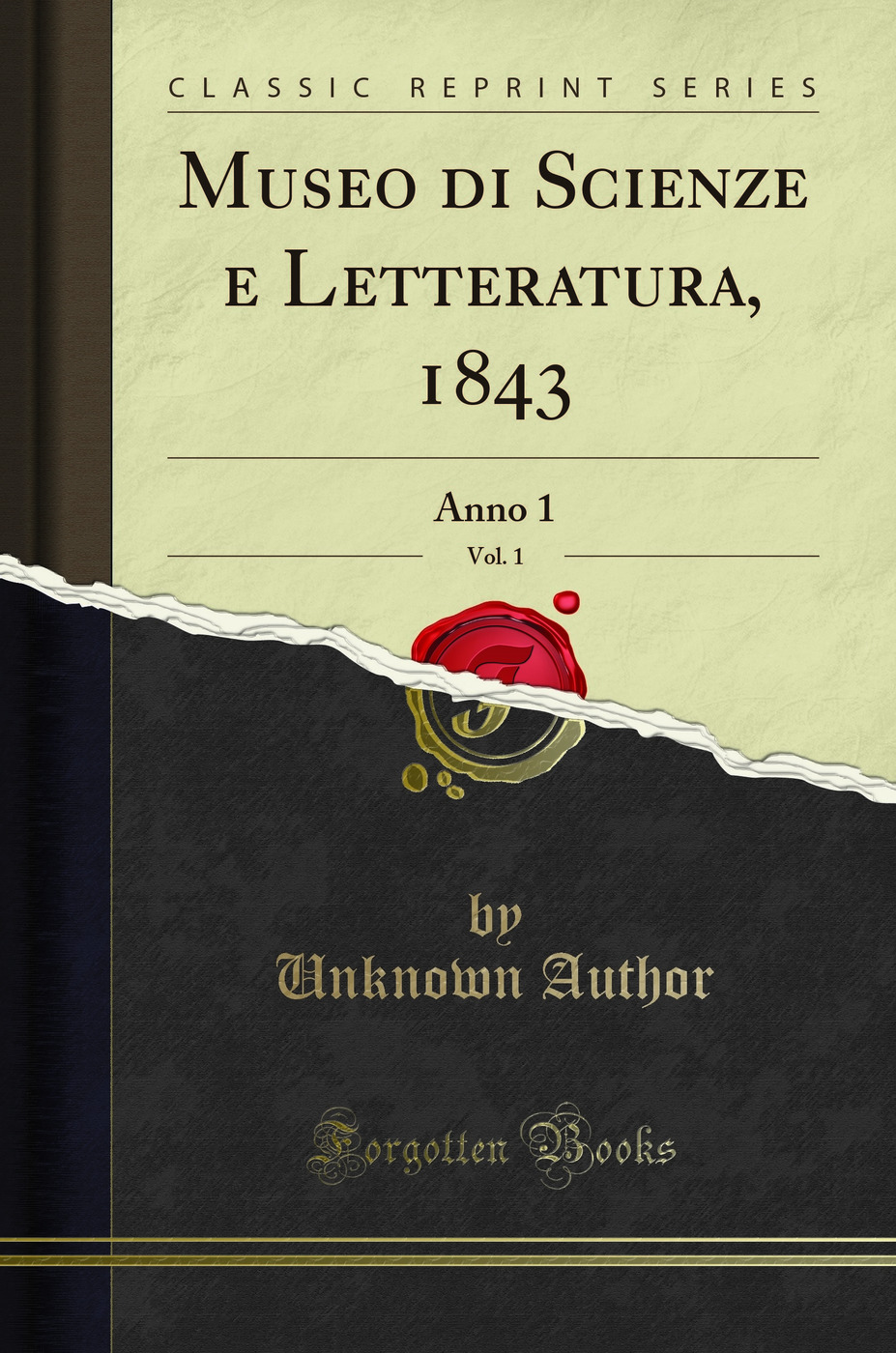 Museo di Scienze e Letteratura, 1843, Vol. 1: Anno 1 (Classic Reprint)