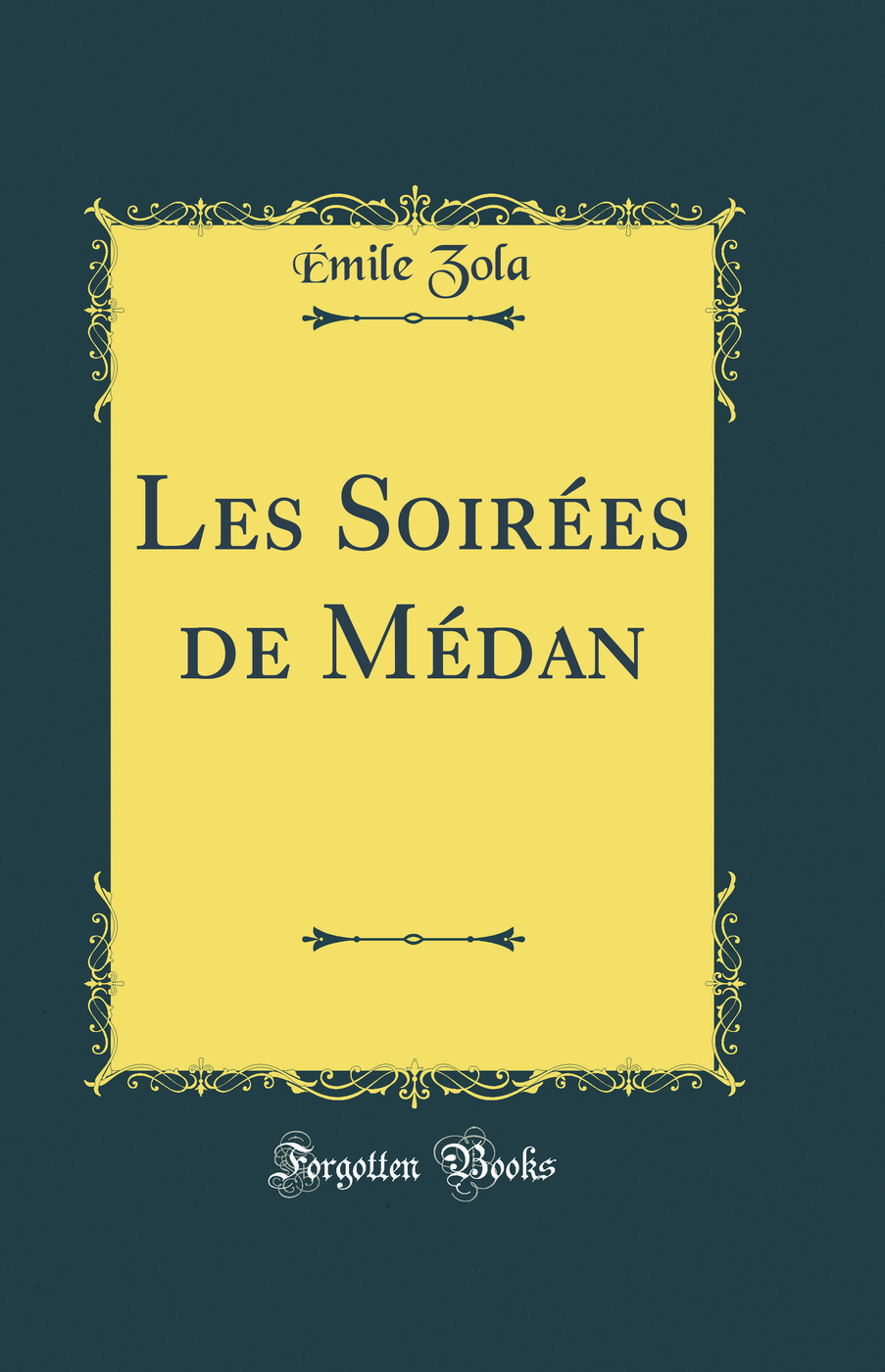 Les Soirées de Médan (Classic Reprint)