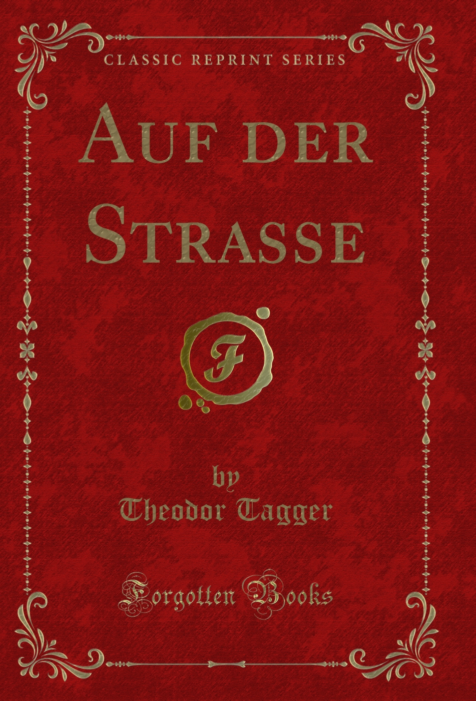 Auf der Strasse (Classic Reprint)