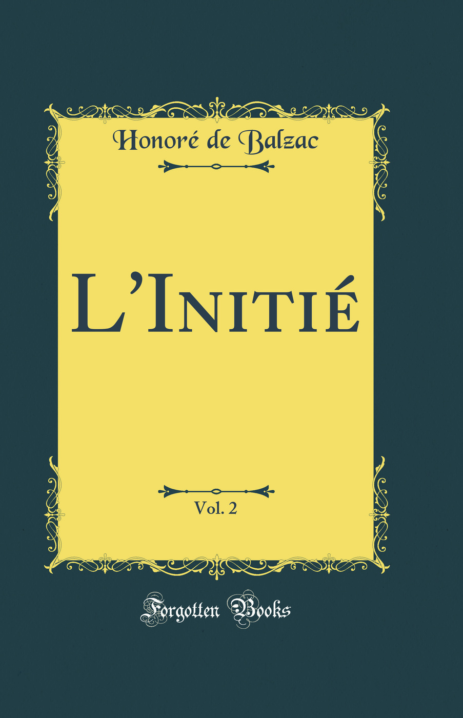 L'Initié, Vol. 2 (Classic Reprint)