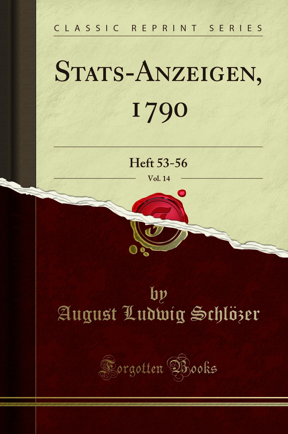 Stats-Anzeigen, 1790, Vol. 14: Heft 53-56 (Classic Reprint)