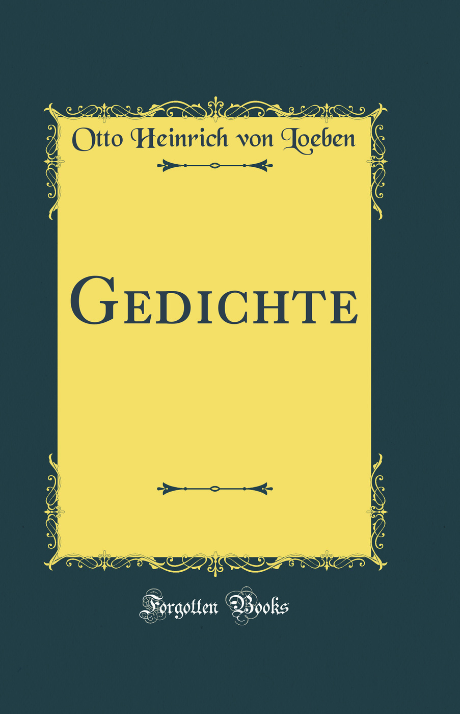 Gedichte (Classic Reprint)