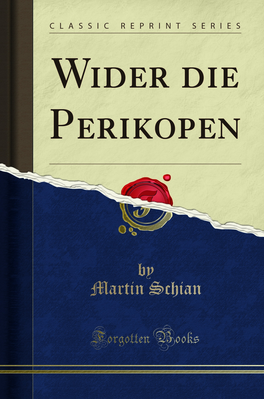 Wider die Perikopen (Classic Reprint)