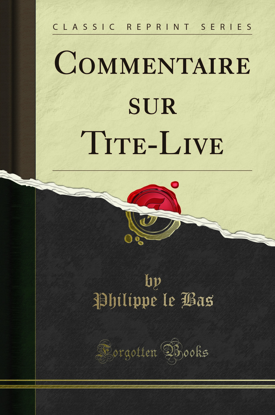 Commentaire sur Tite-Live (Classic Reprint)