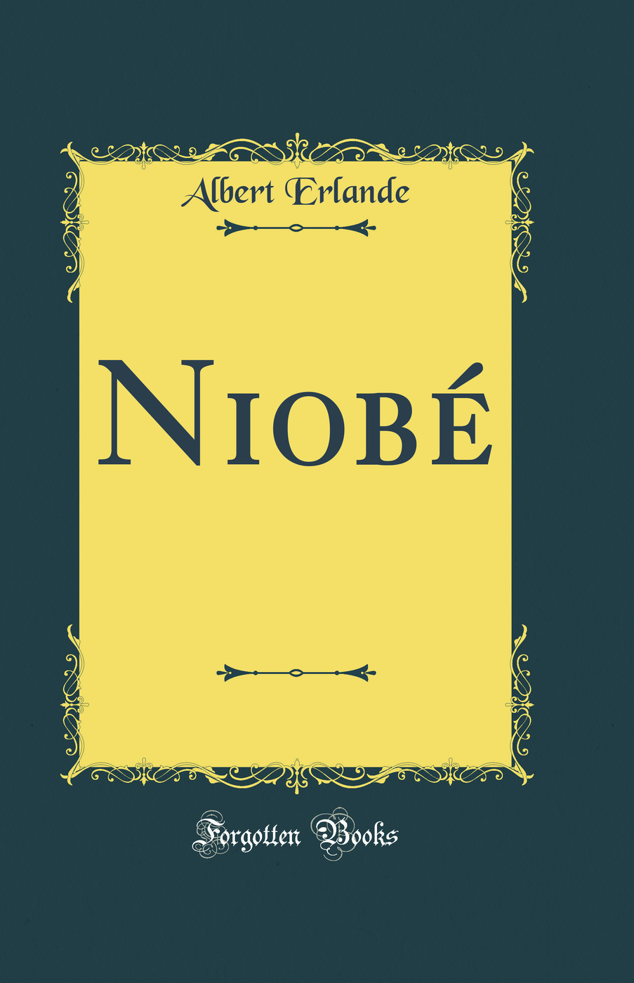 Niobe (Classic Reprint)