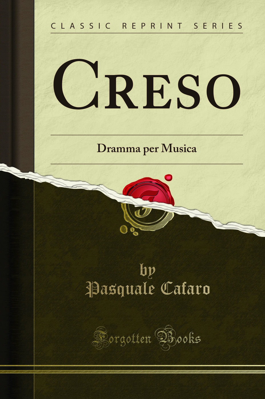 Creso: Dramma per Musica (Classic Reprint)