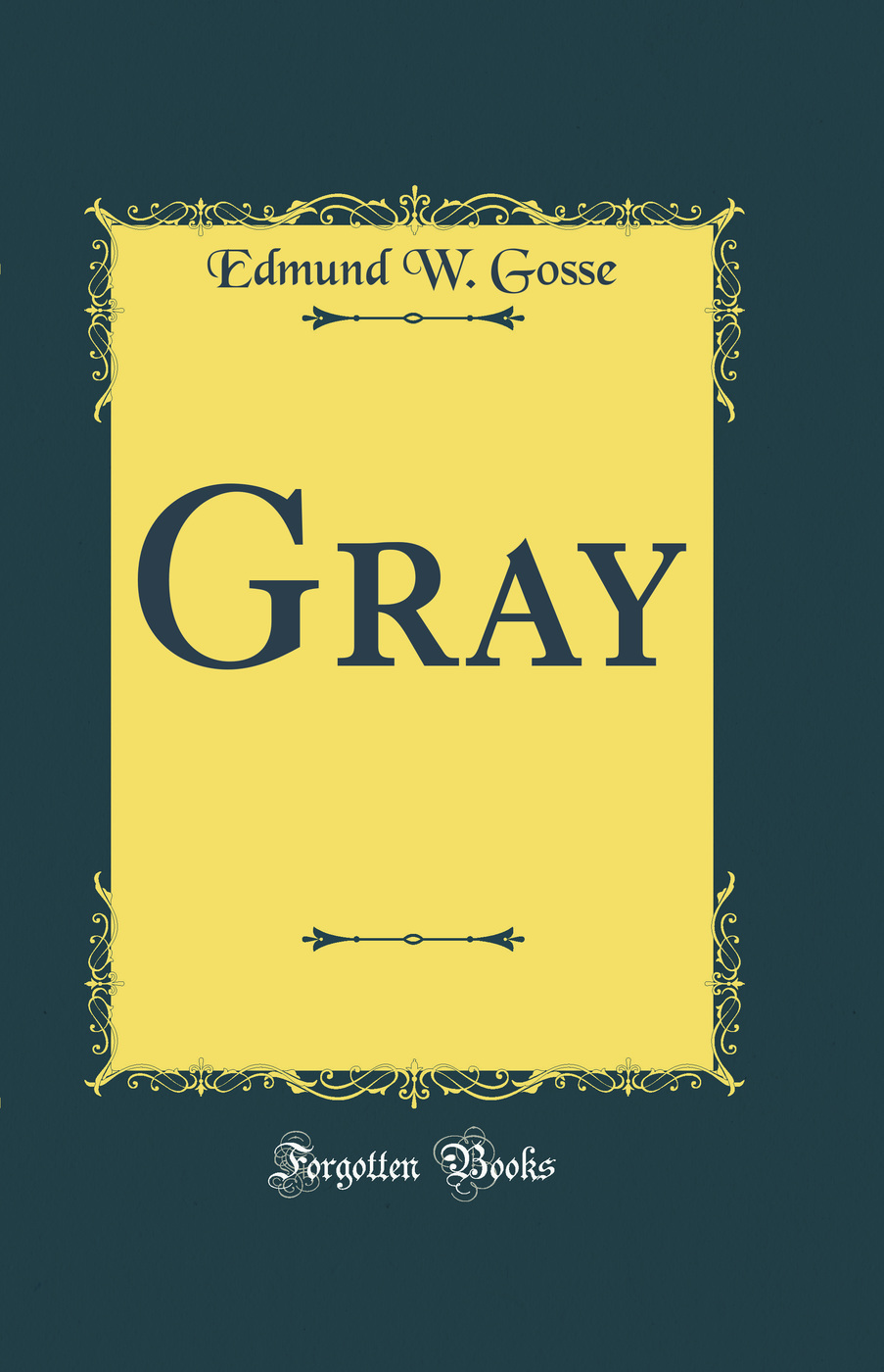 Gray (Classic Reprint)