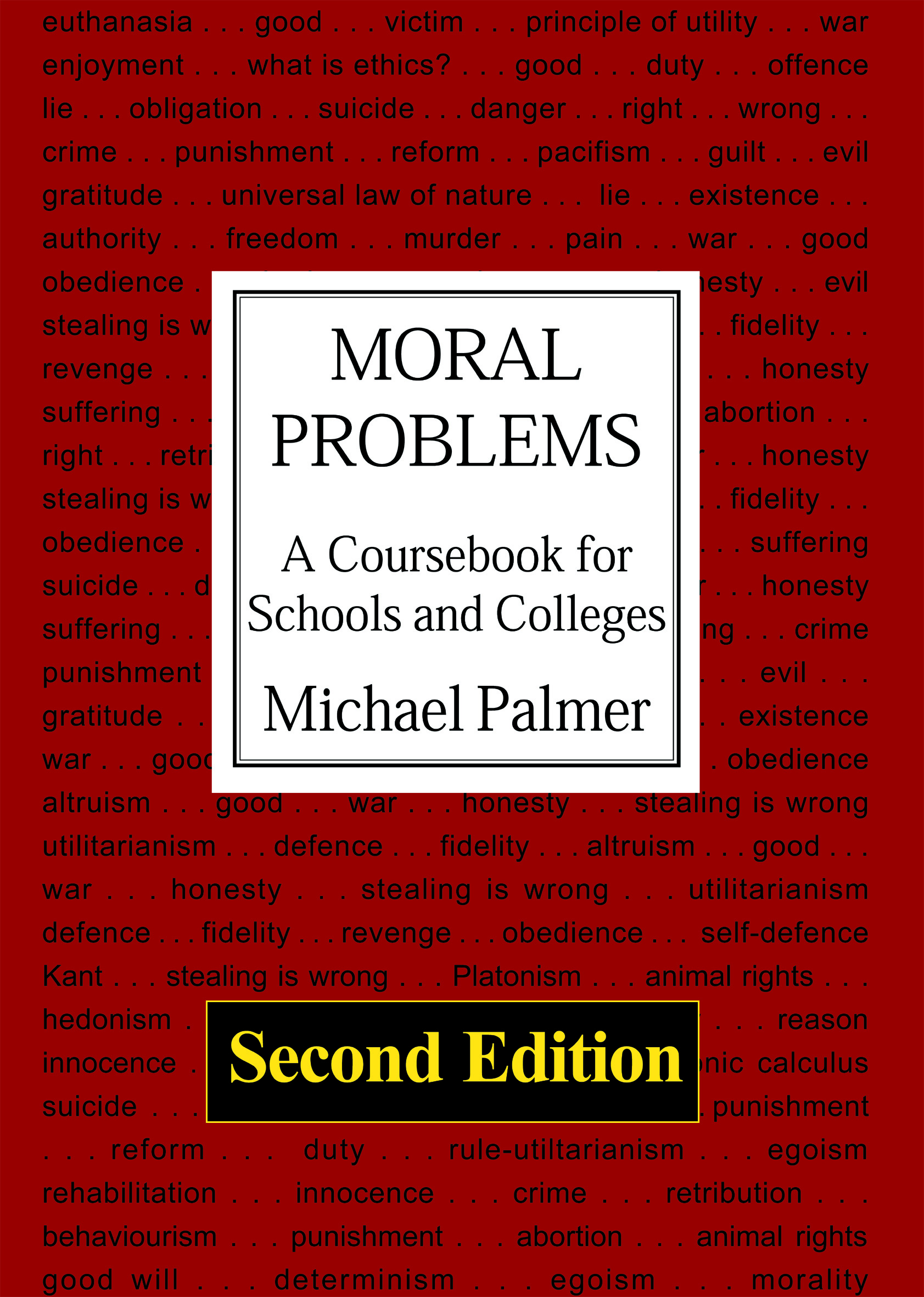 Moral Problems: A Coursebook for Schools and Colleges