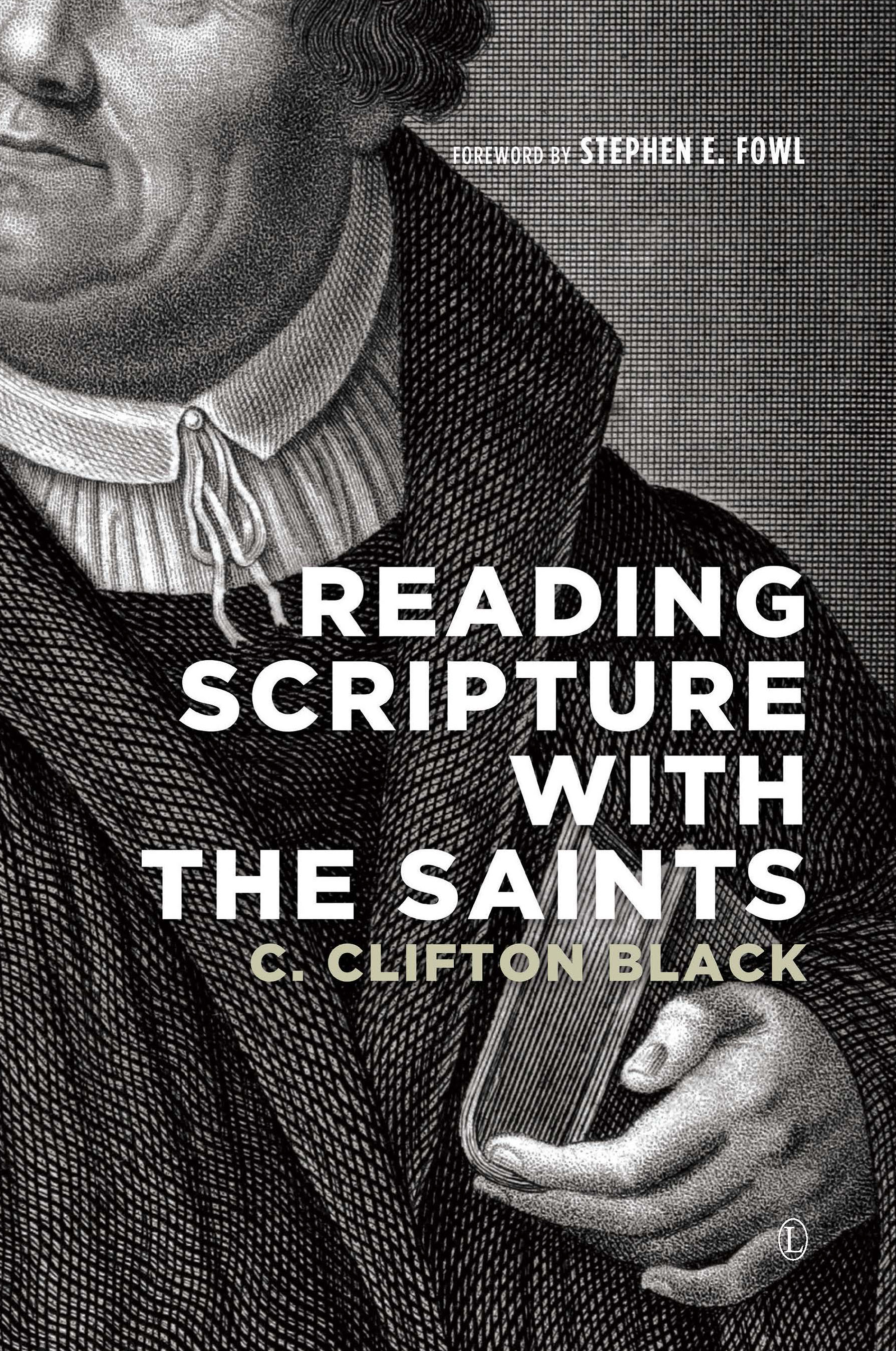 Reading Scripture with the Saints