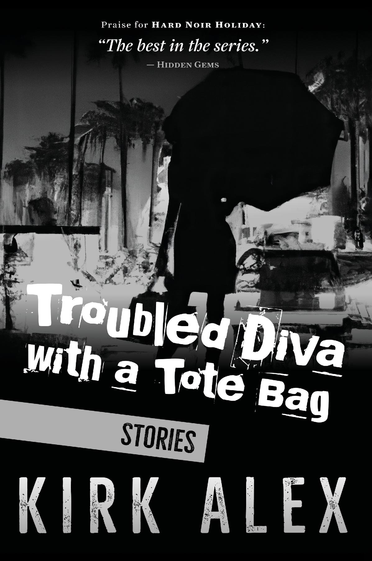 Troubled Diva with a Tote Bag
