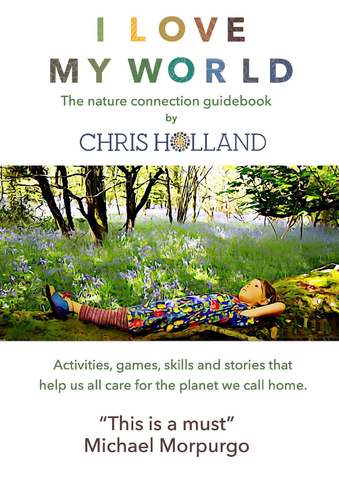 I LOVE MY WORLD - the nature connection guidebook
