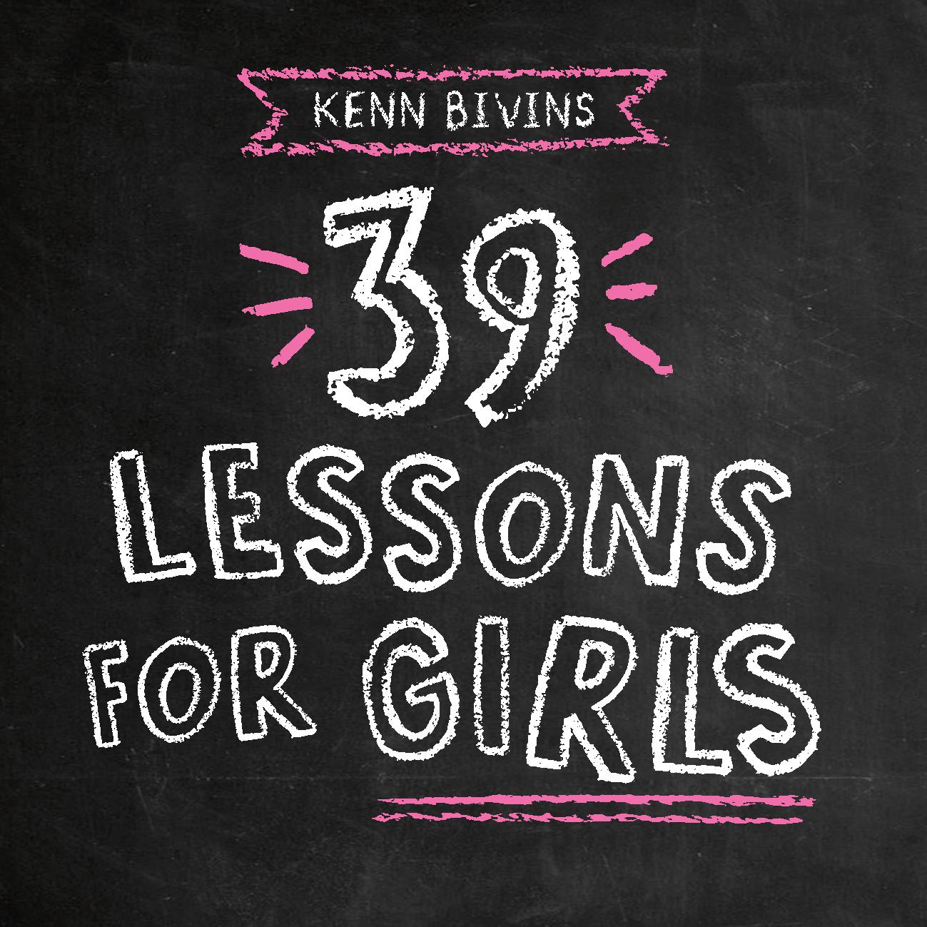 39 Lessons for Girls