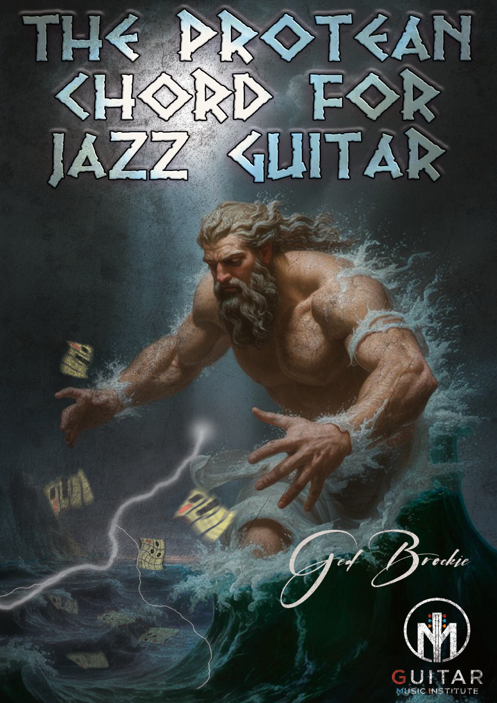 The Protean Chord For Jazz Guitar