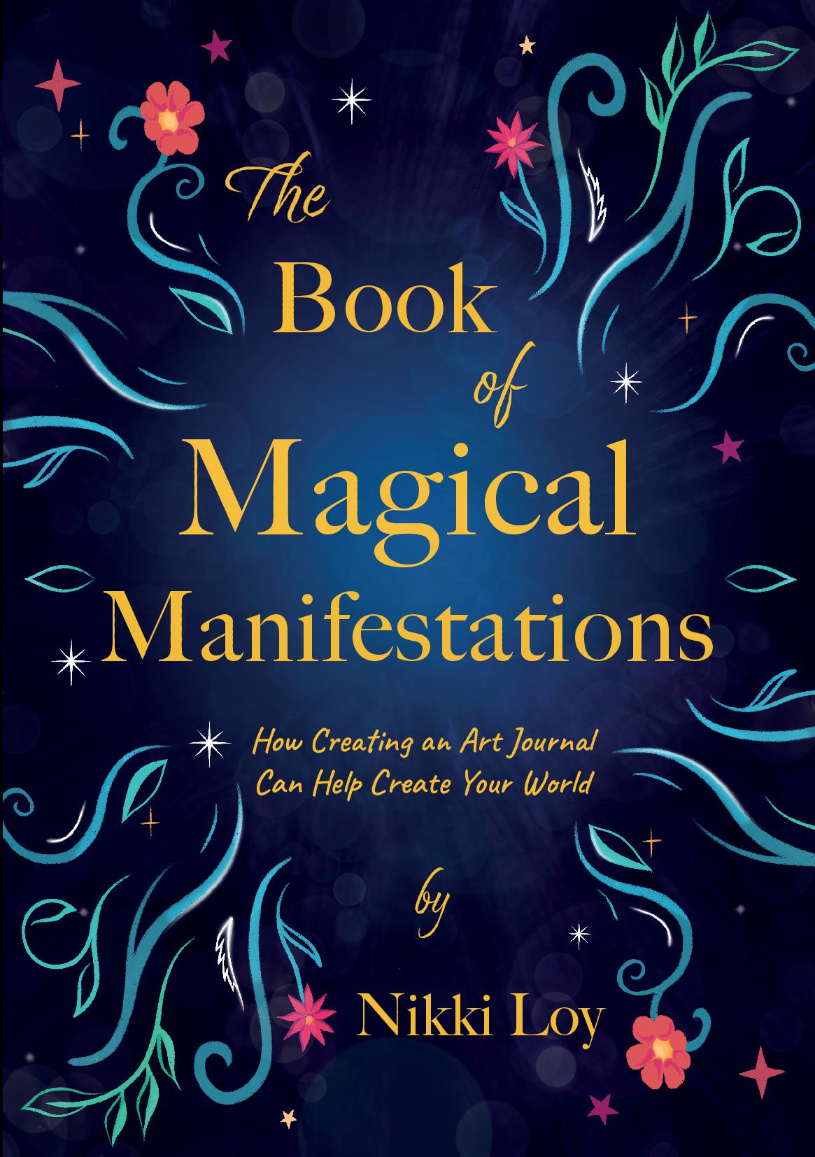 The Book of Magical Manifestations