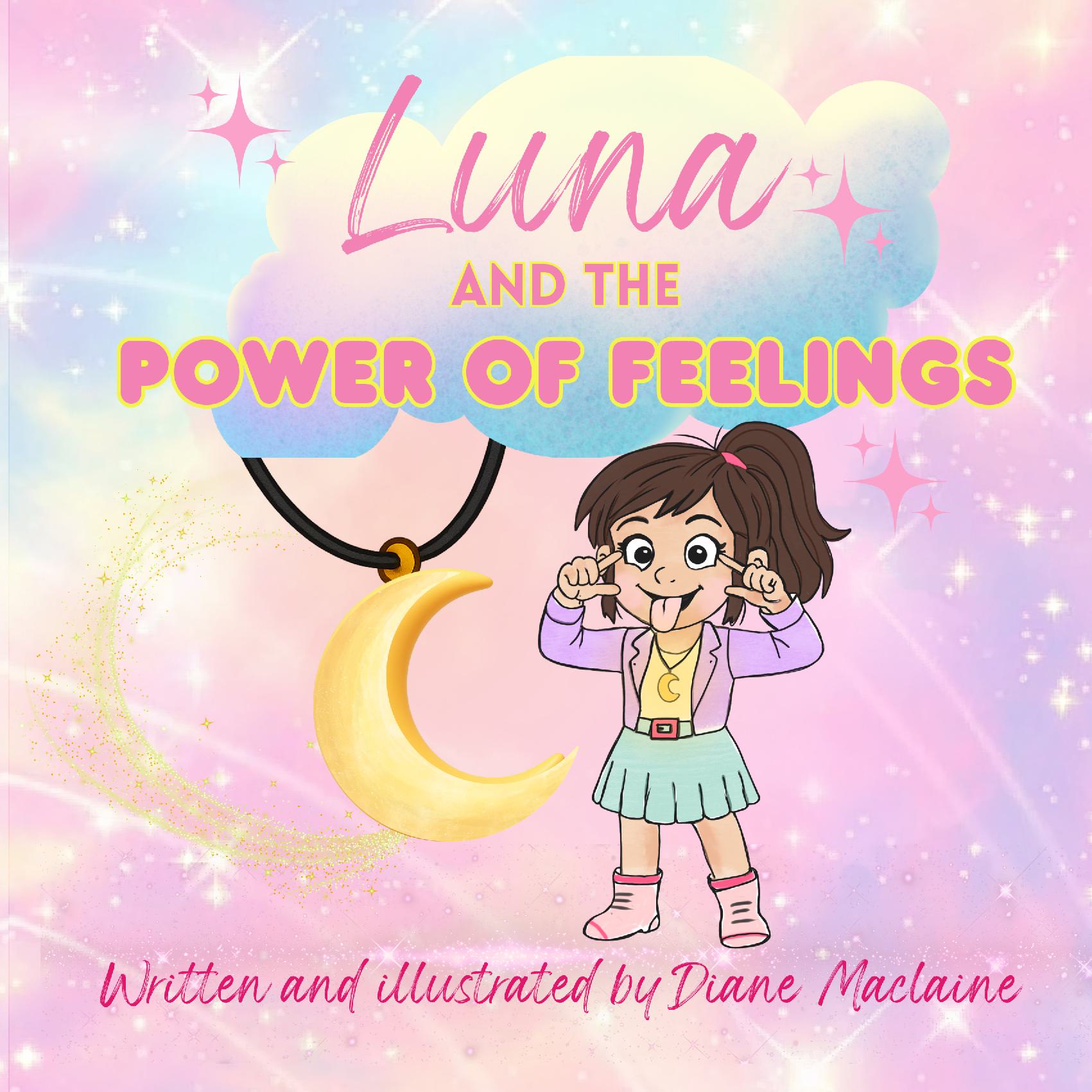 Luna and the Power of Feelings