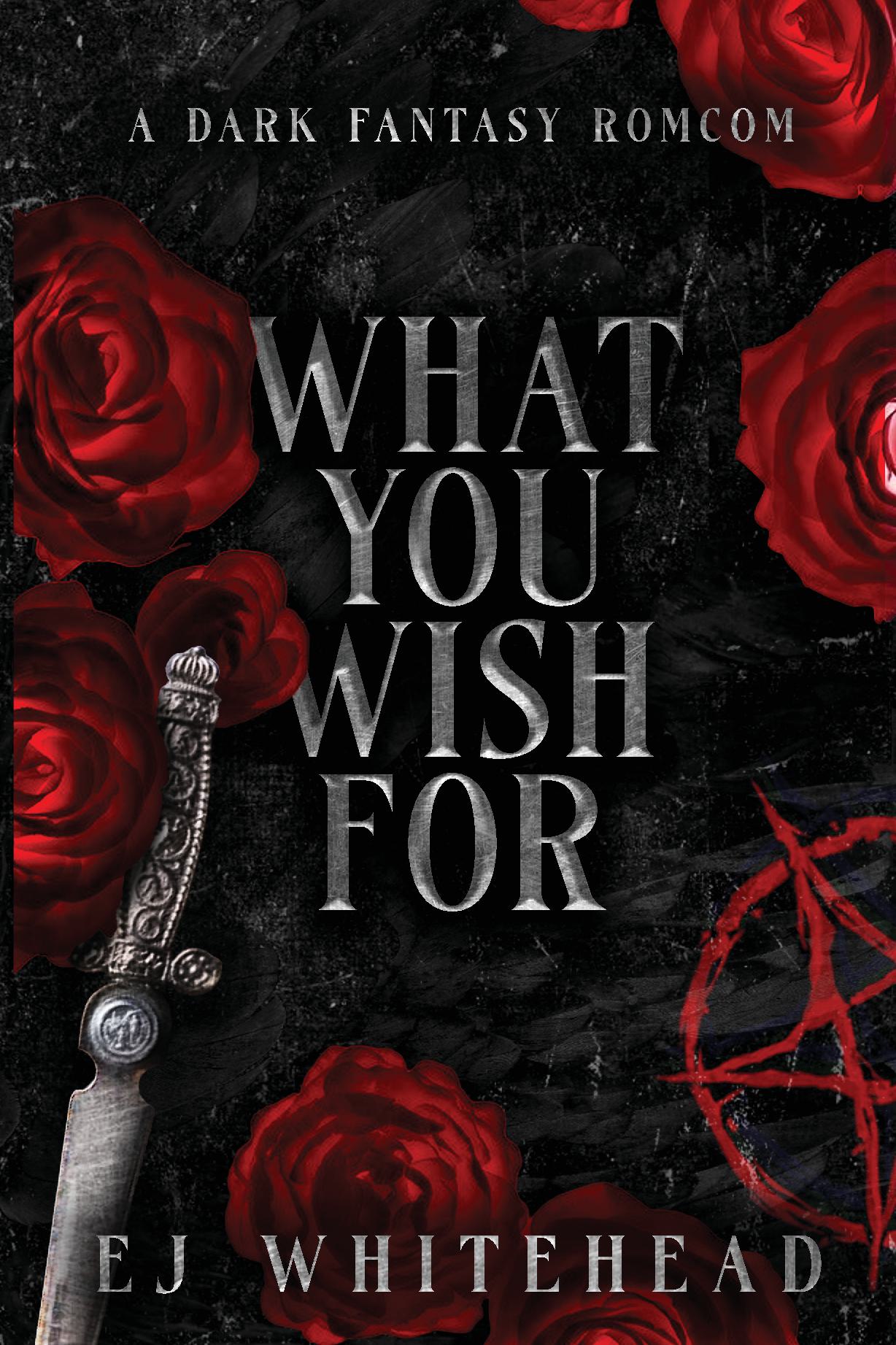 What You Wish For