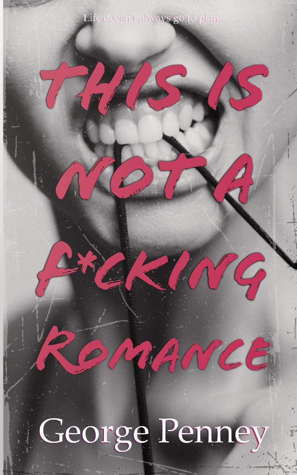 This Is Not A F*cking Romance