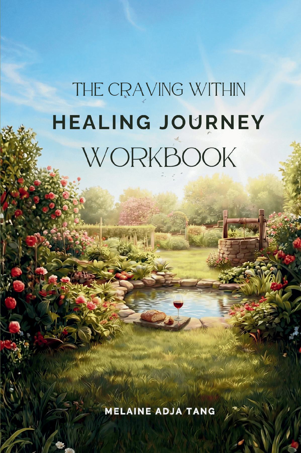 The Craving Within Healing Journey Workbook