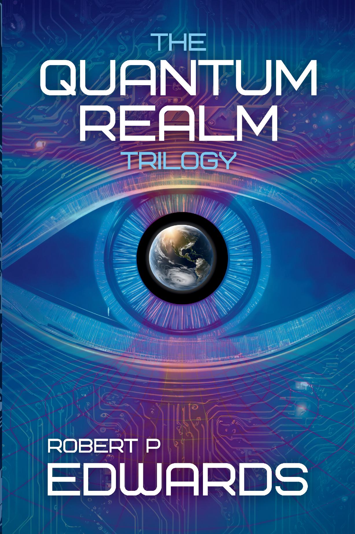 The Quantum Realm Trilogy