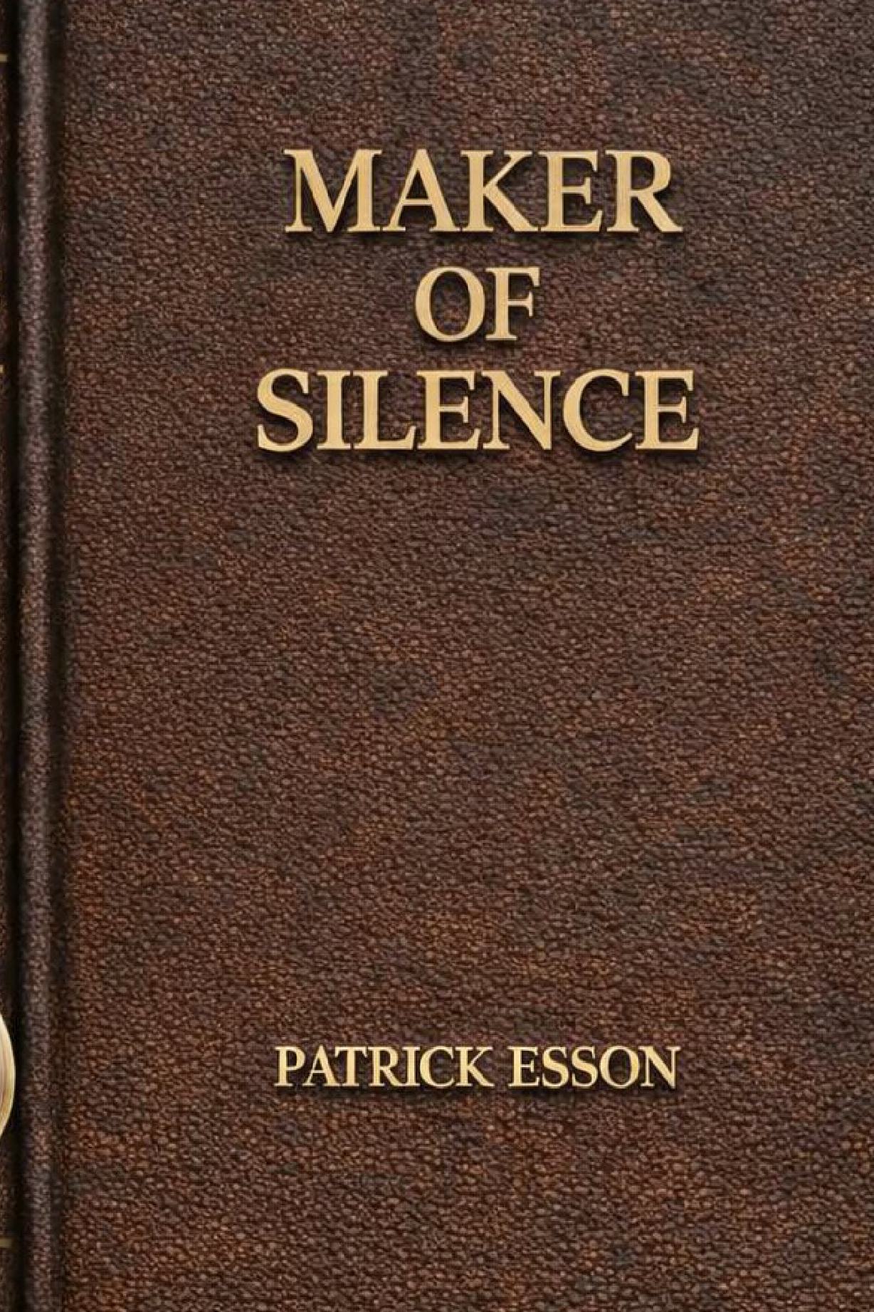 Maker of Silence