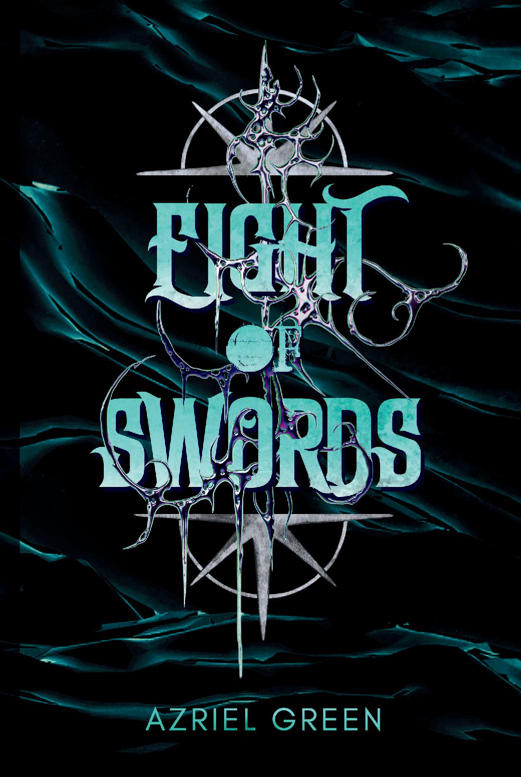 Eight of Swords: Part One