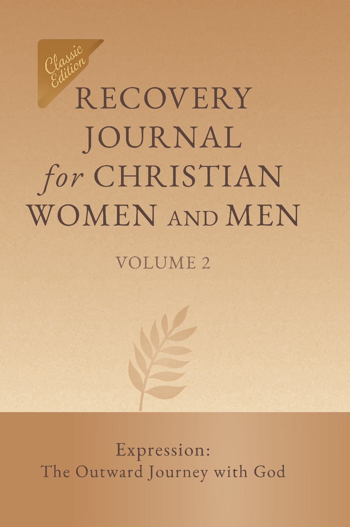 Recovery Journal for Christian Women and Men - Volume 2
