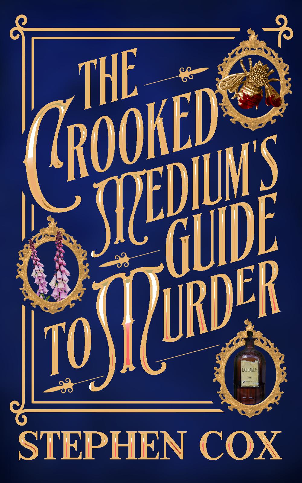The Crooked Medium's Guide to Murder