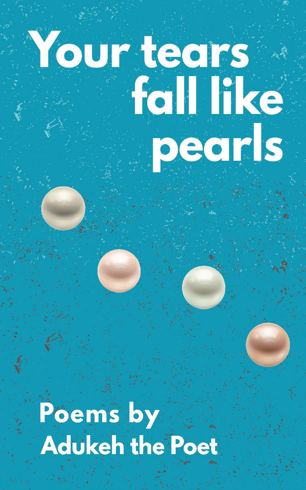 Your tears fall like pearls