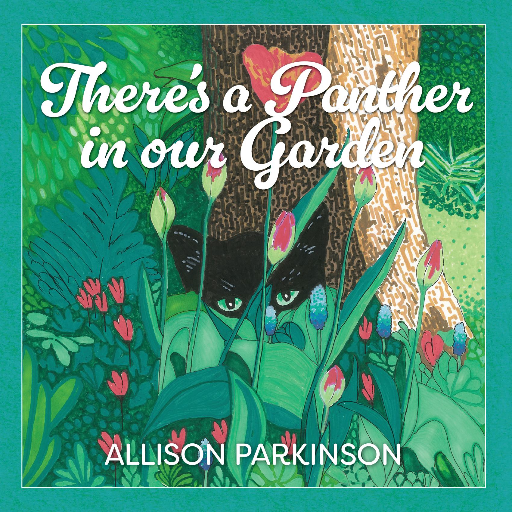 There's a Panther in our Garden