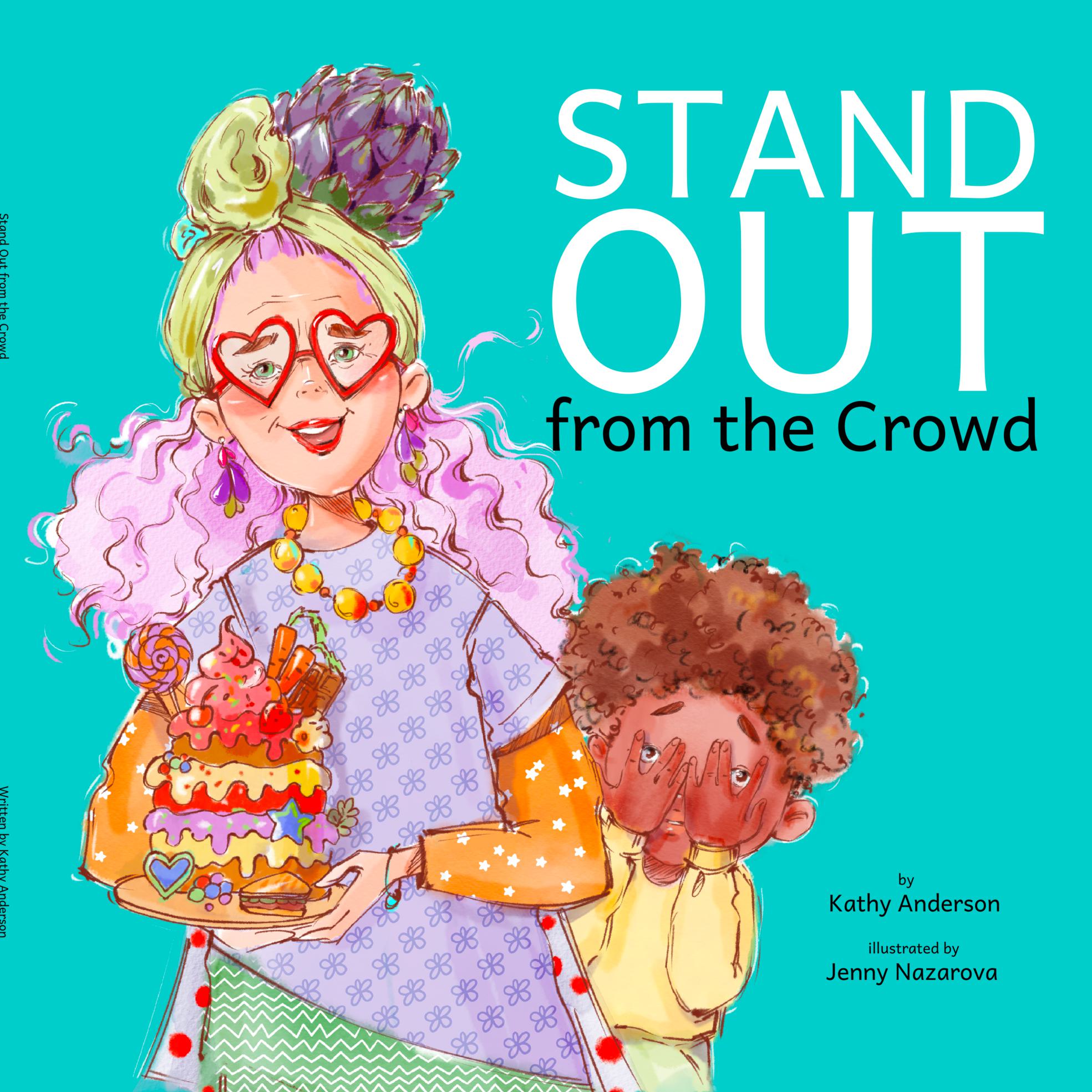 Stand Out From The Crowd