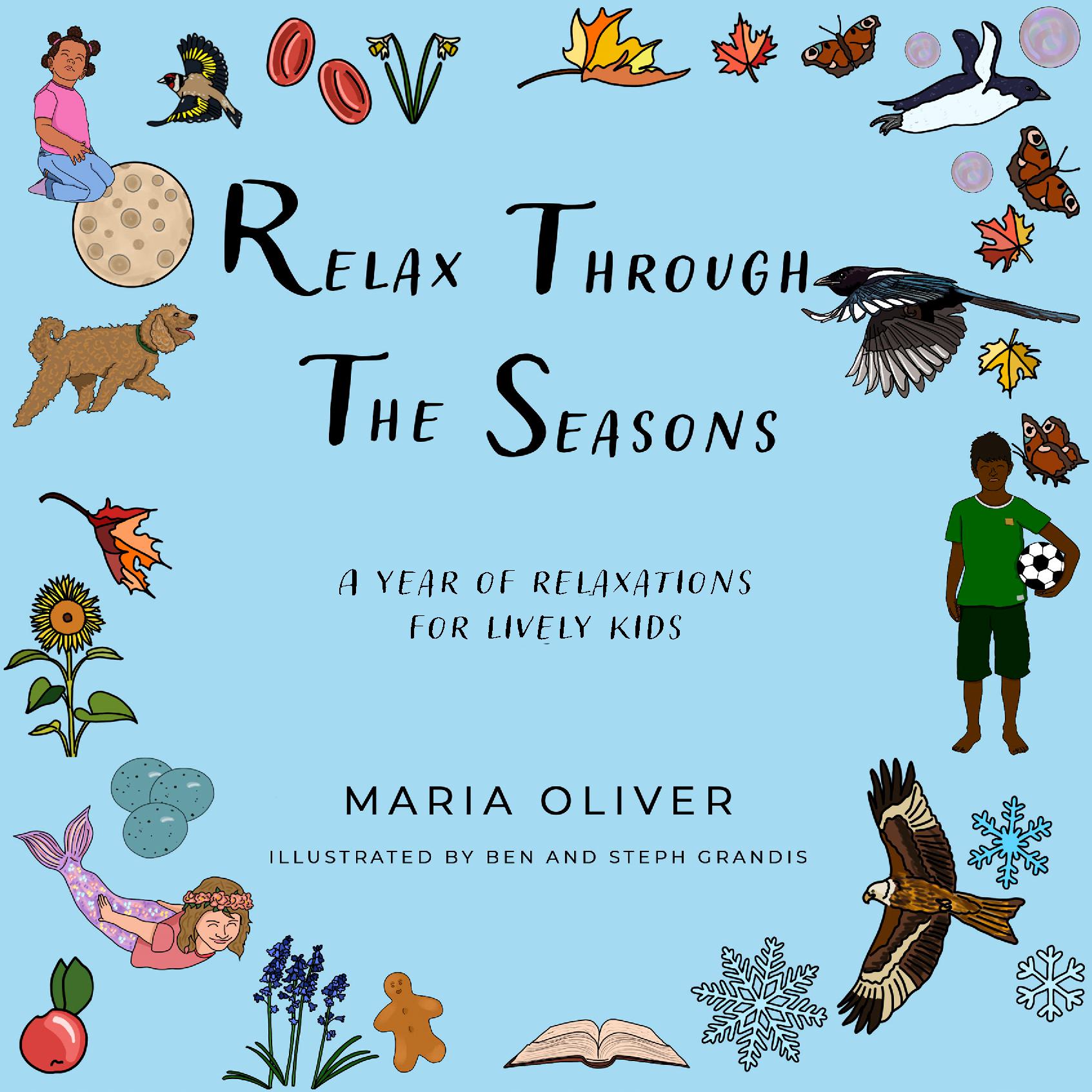 Relax through the Seasons: a year of relaxations for lively kids