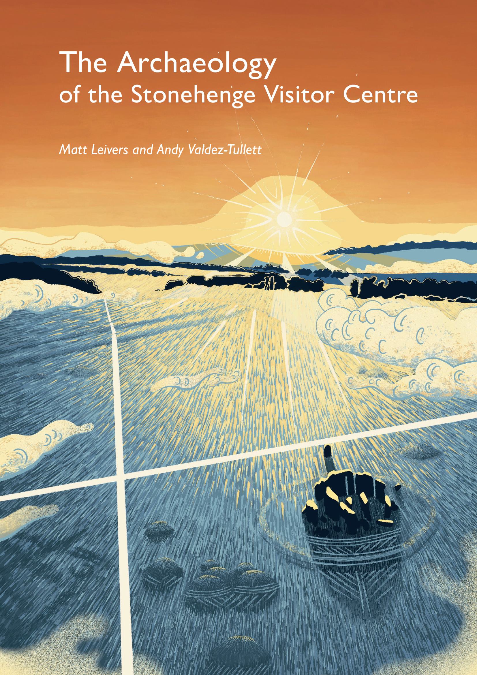 The Archaeology of the Stonehenge Visitor Centre