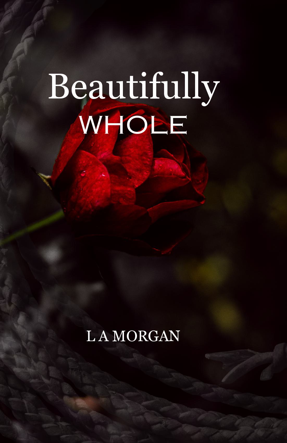 Beautifully Whole