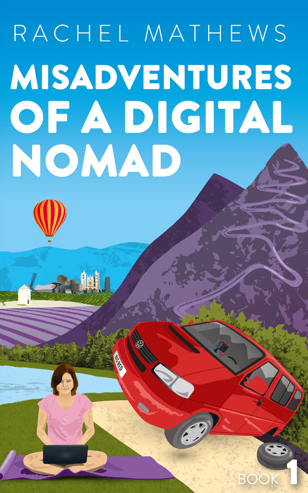 Misadventures of a Digital Nomad