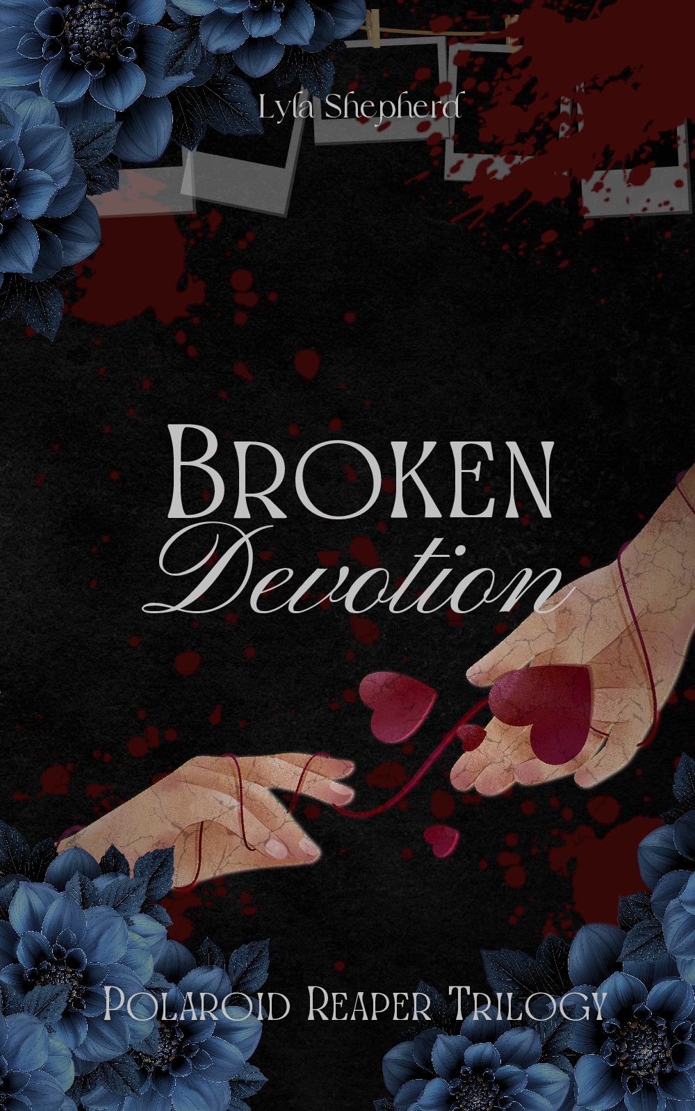 Broken Devotion