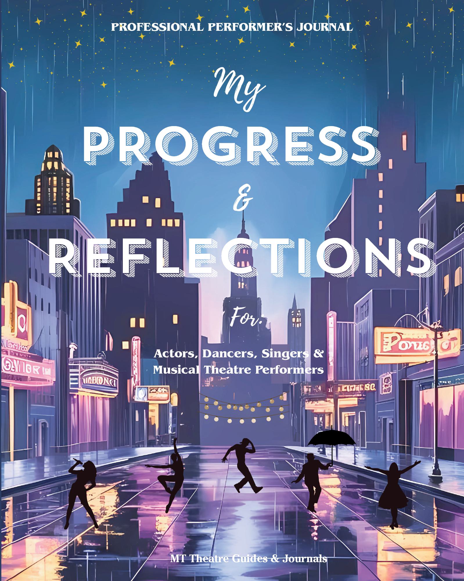 My Progress & Reflections: Professional Performer's Journal