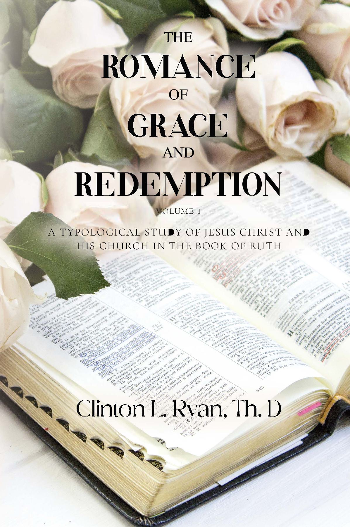 The Romance Of Grace and Redemption