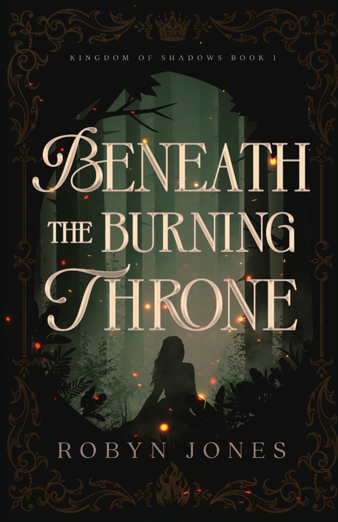 Beneath the Burning Throne