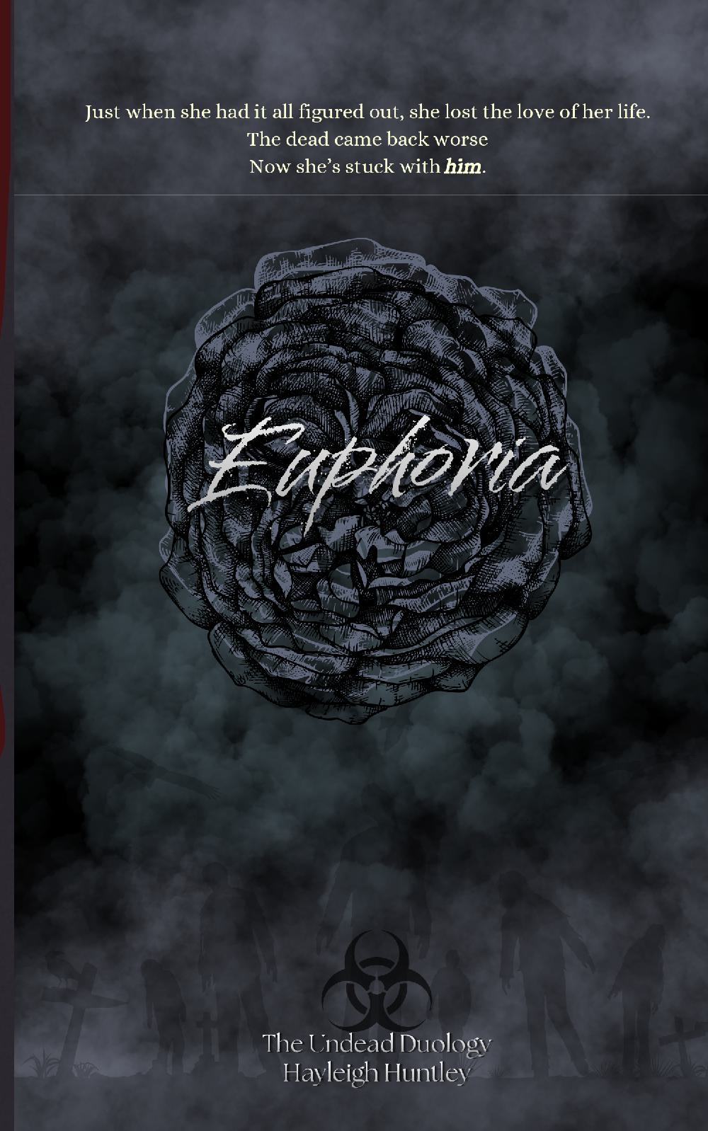 Euphoria: The Undead Duology - Book Two