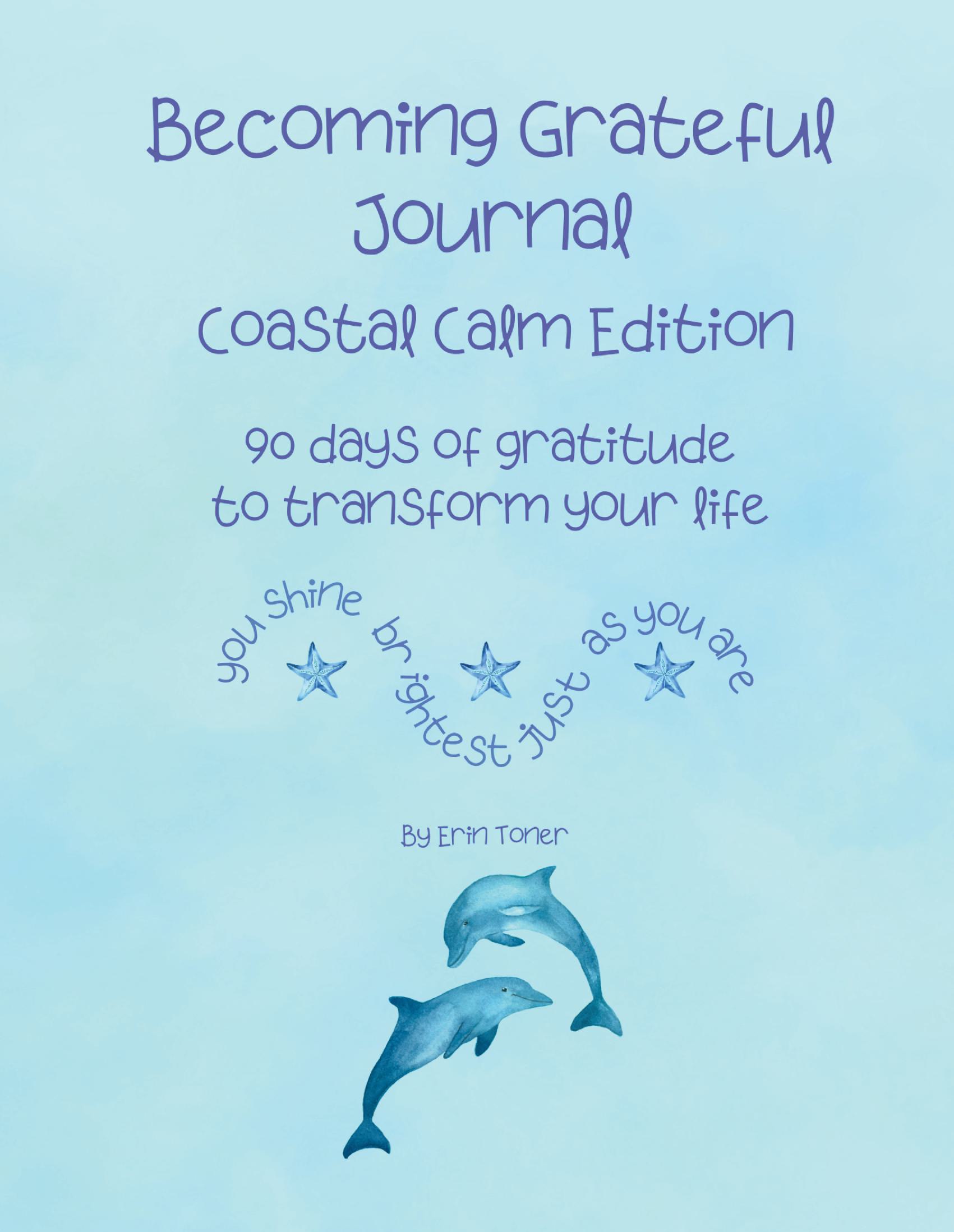 Becoming Grateful Journal - Coastal Calm Edition