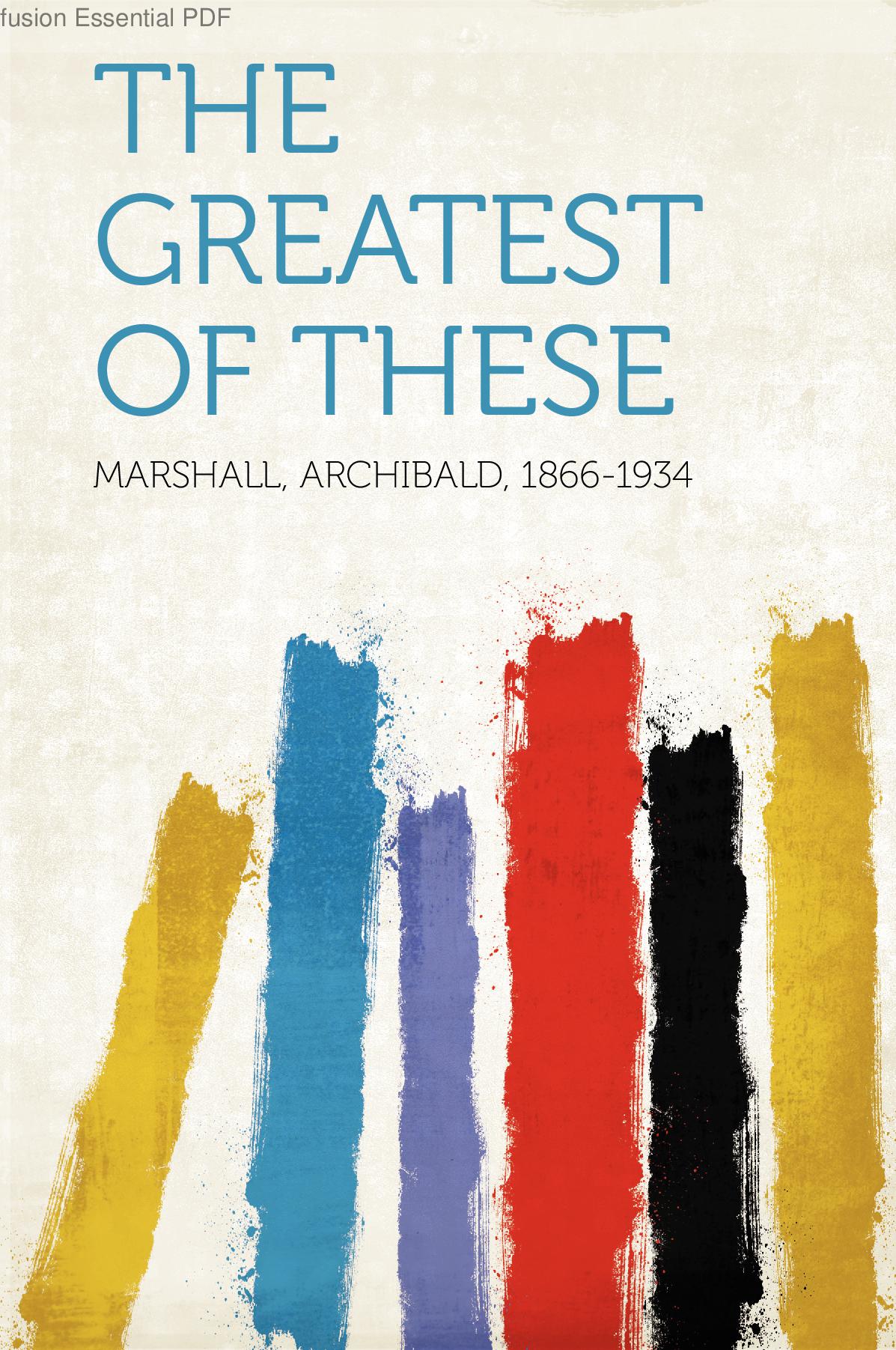 The Greatest of These