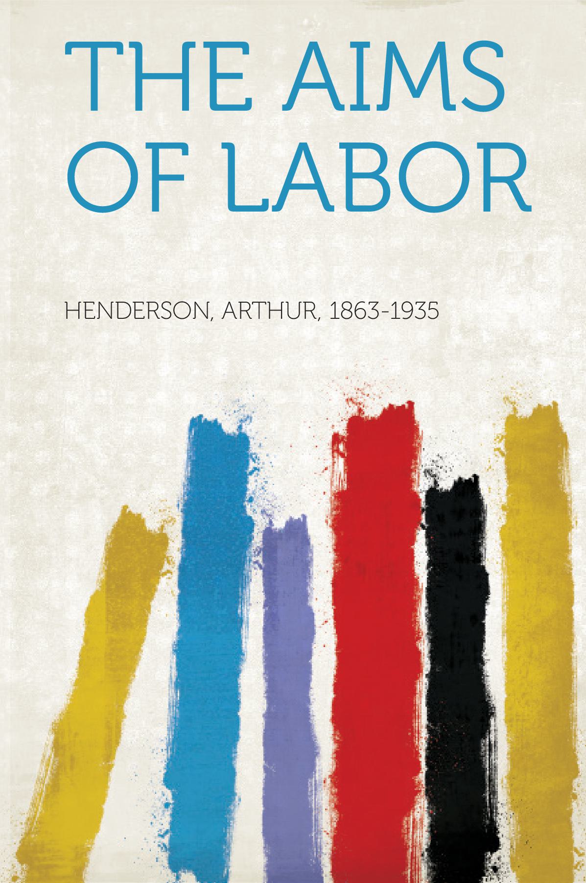 The Aims of Labor