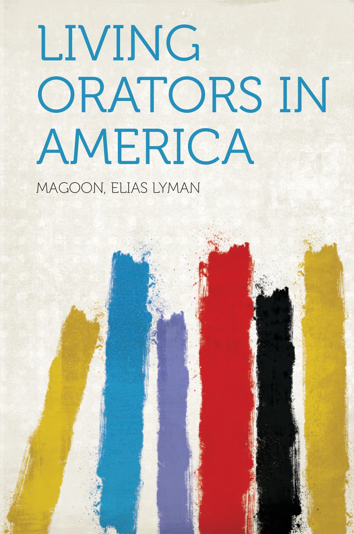 Living Orators in America