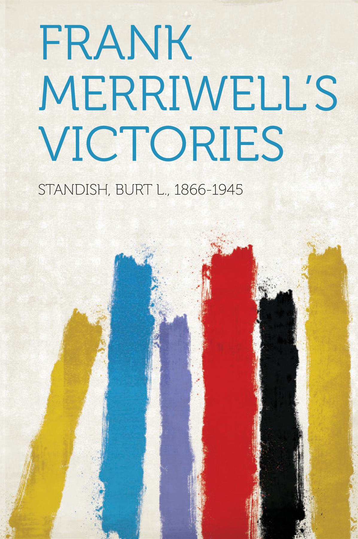 Frank Merriwell's Victories
