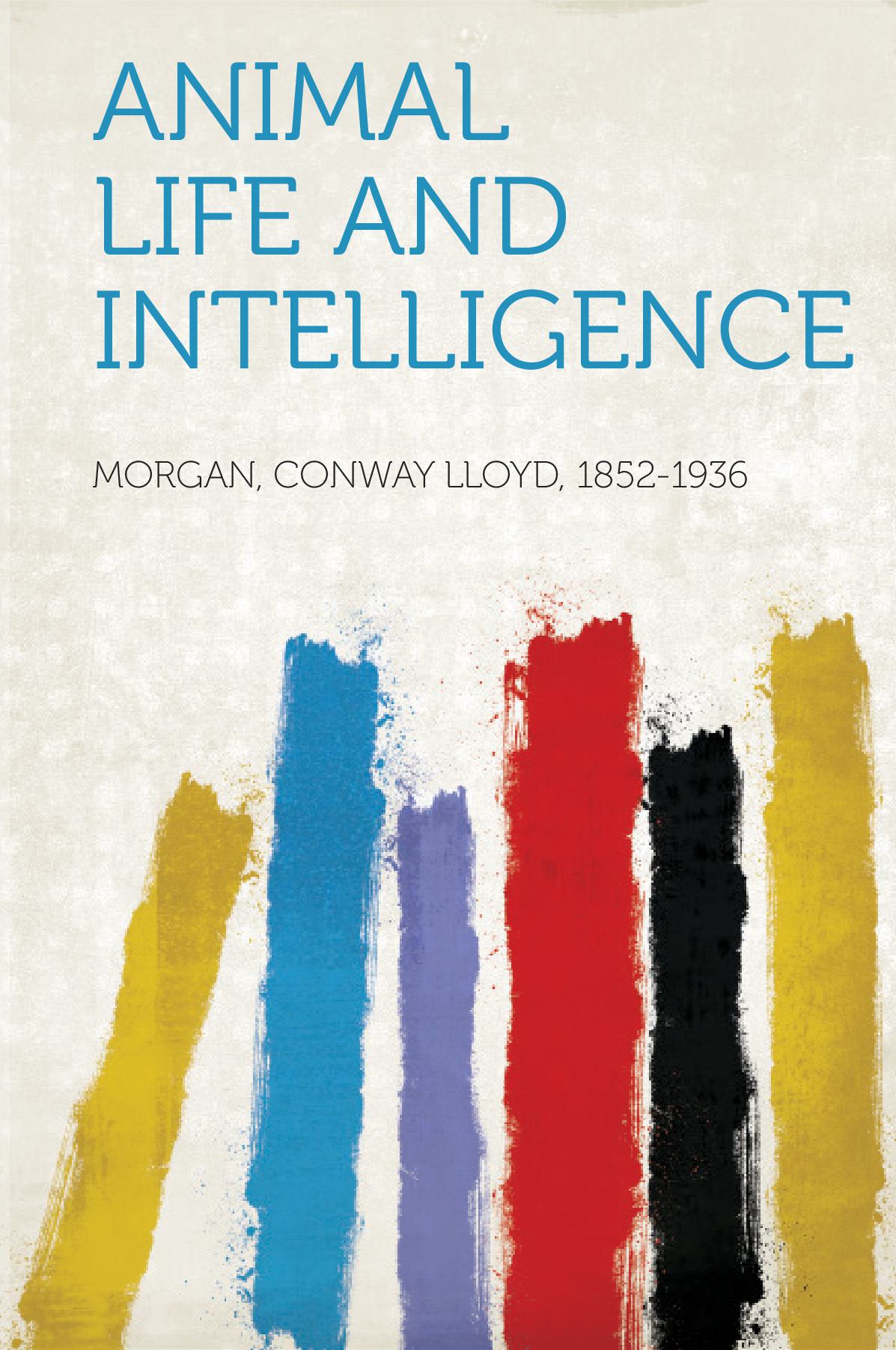 Animal Life and Intelligence