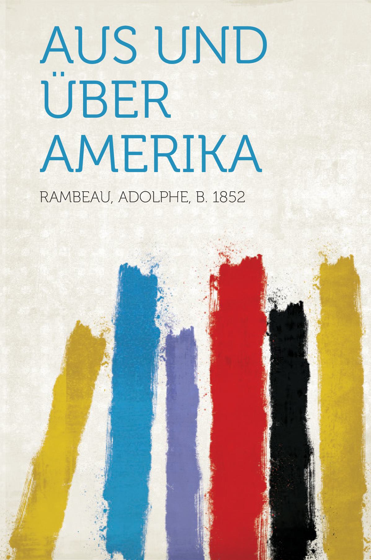 Aus und Über Amerika