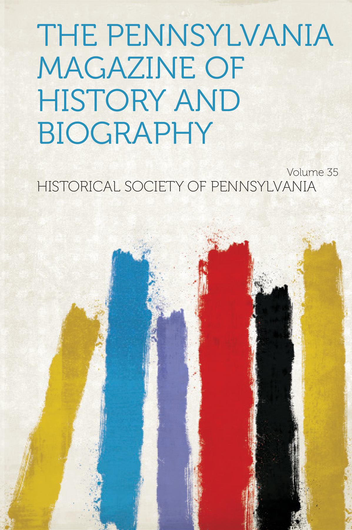 The Pennsylvania Magazine of History and Biography
