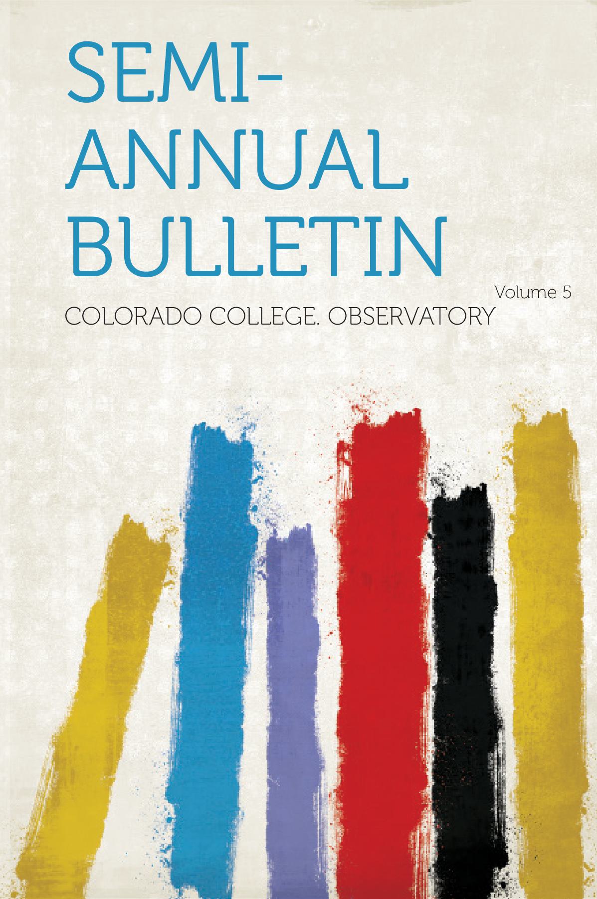 Semi-Annual Bulletin Volume 5